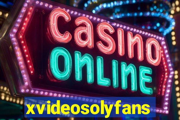 xvideosolyfans