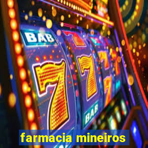 farmacia mineiros