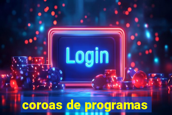 coroas de programas