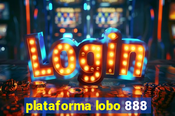 plataforma lobo 888