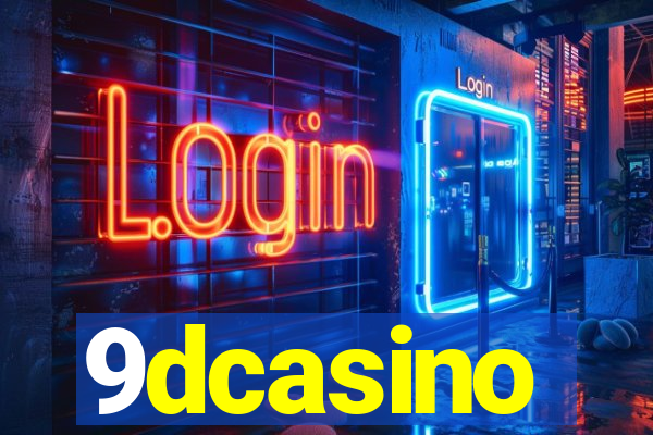 9dcasino