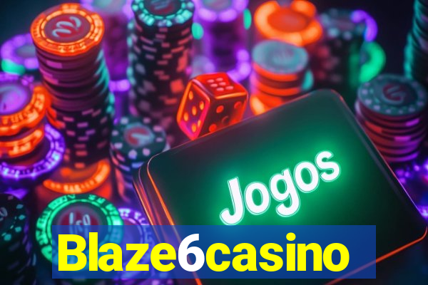 Blaze6casino