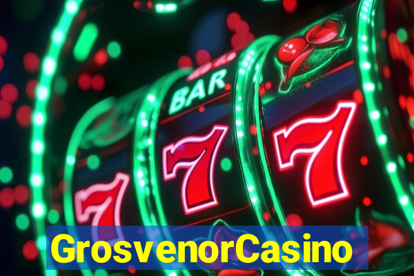 GrosvenorCasino