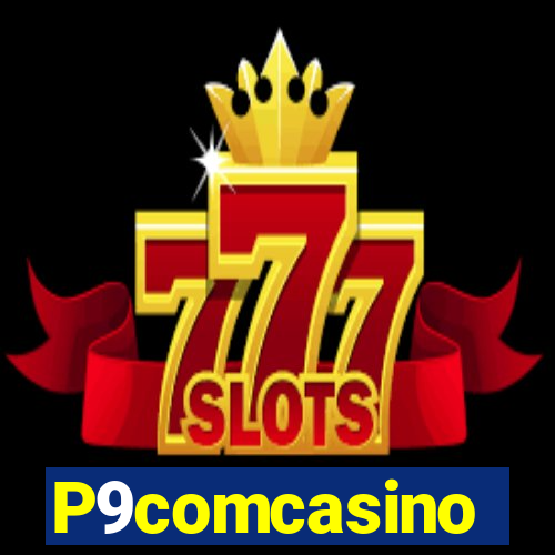 P9comcasino