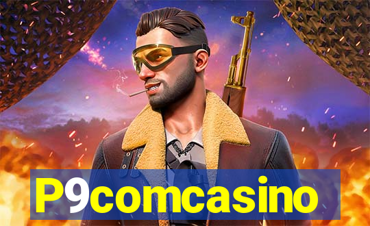 P9comcasino