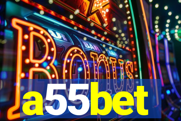 a55bet