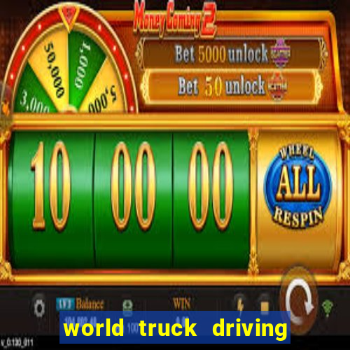 world truck driving simulator dinheiro infinito