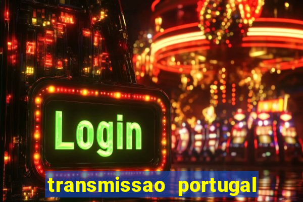 transmissao portugal x franca