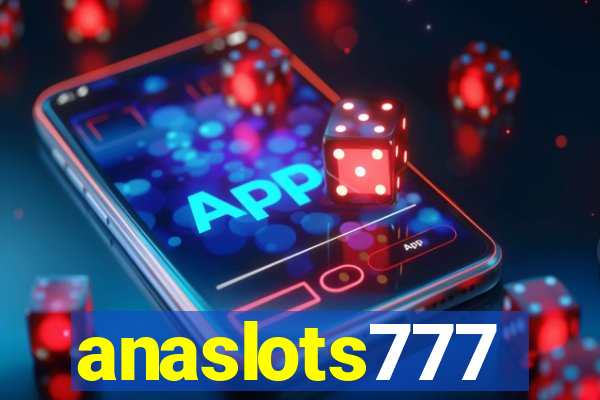 anaslots777