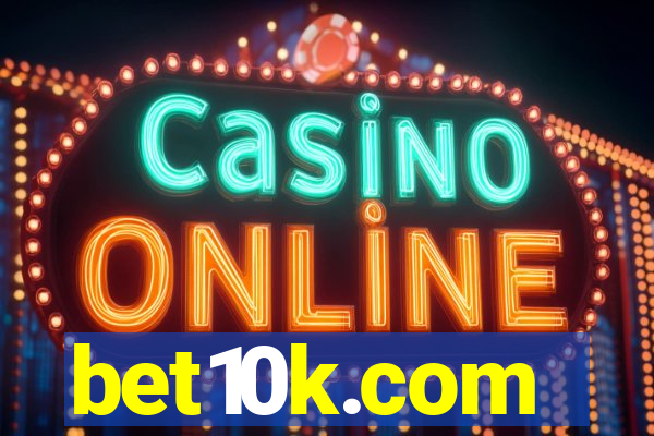 bet10k.com