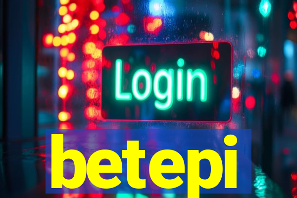 betepi