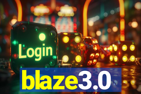 blaze3.0