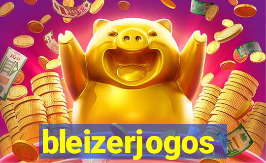 bleizerjogos