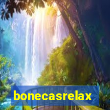 bonecasrelax