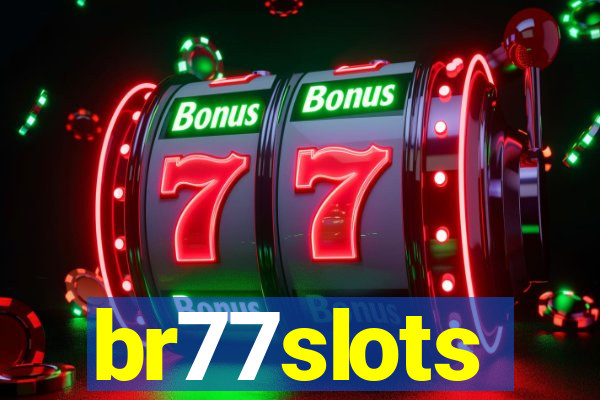 br77slots