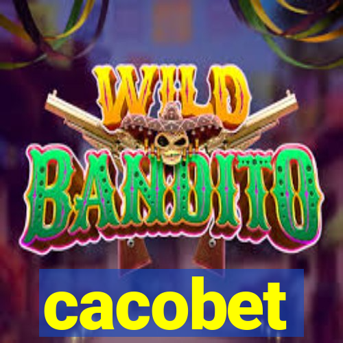 cacobet