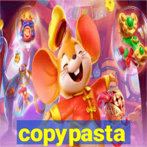 copypasta