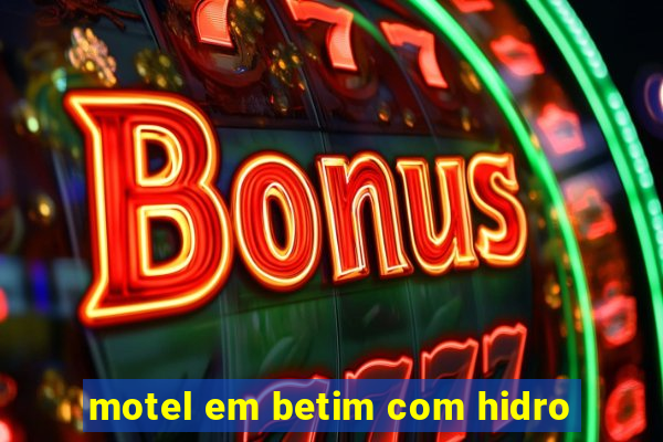 motel em betim com hidro