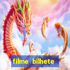 filme bilhete premiado completo dublado