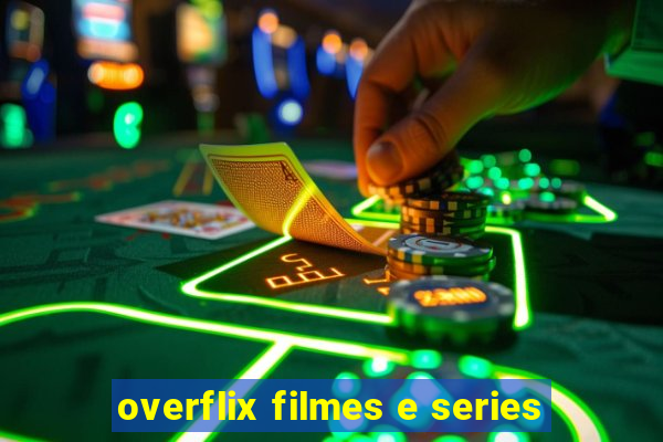 overflix filmes e series