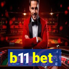 b11 bet