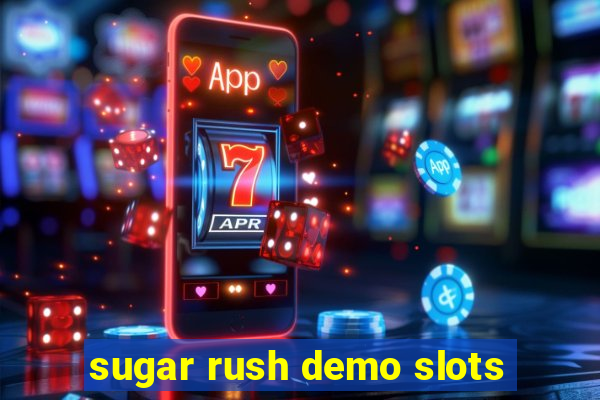 sugar rush demo slots