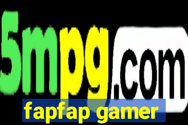 fapfap gamer