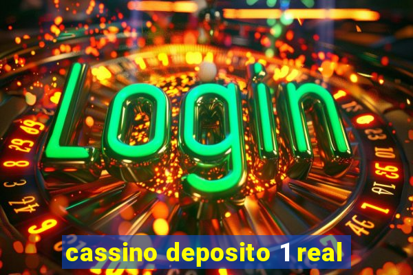 cassino deposito 1 real