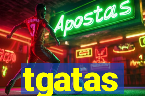 tgatas