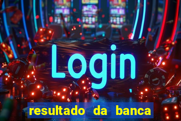 resultado da banca caminho da sorte