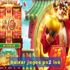 baixar jogos ps2 iso