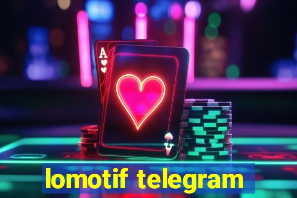 lomotif telegram