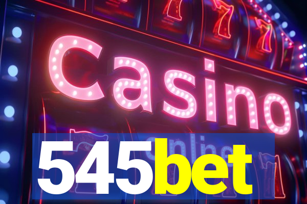 545bet