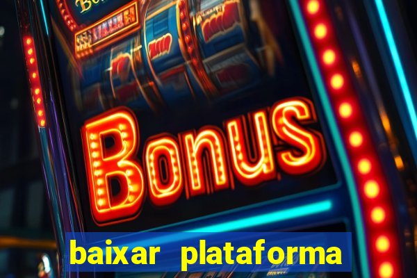 baixar plataforma 234 vip