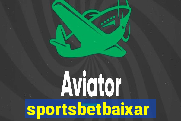 sportsbetbaixar