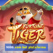 9000.com bet plataforma