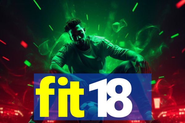 fit18