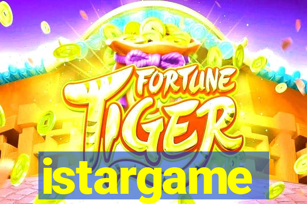 istargame