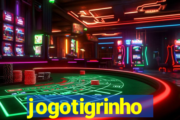 jogotigrinho