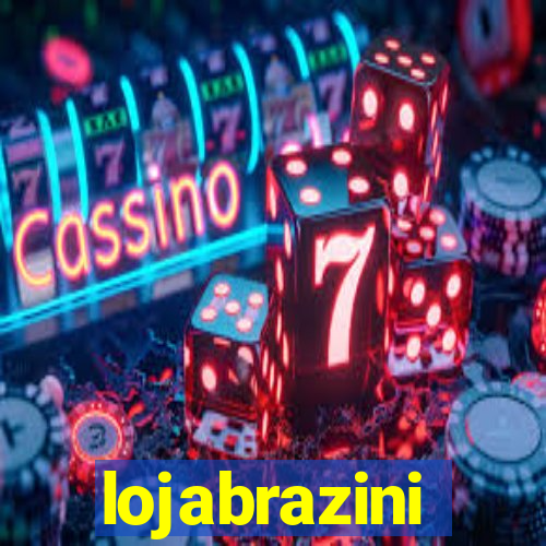 lojabrazini