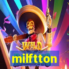 milftton