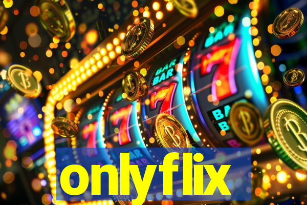 onlyflix