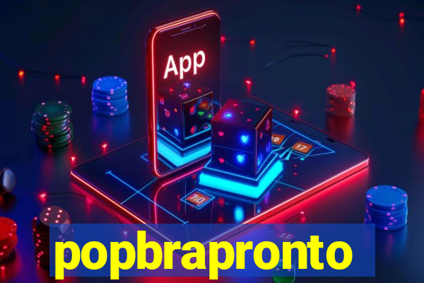 popbrapronto