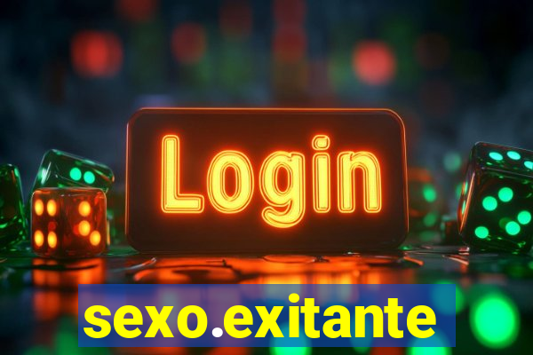 sexo.exitante