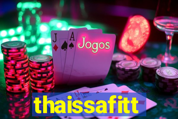 thaissafitt