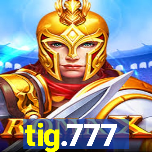 tig.777